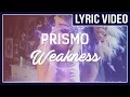 Lagu Prismo - Weakness [LYRICS]  • No Copyright Sounds •