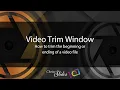 Photopia Training - The Video Trim Window