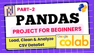 Pandas Project for Beginners CSV Dataset Cleaning Analysis in Google Colab