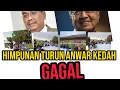 Download Lagu HIMPUNAN TURUN ANWAR KEDAH GAGAL : MAHATHIR DAN SANUSI DAPAT BALASAN