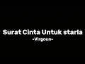 Lagu Surat  Cinta Untuk Starla -Virgoun- ( lirik )