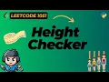 Height Checker - LeetCode 1051