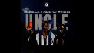 ice50 ouan34 u0026 lady du uncle vinny official audio feat mfr souls