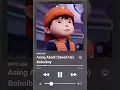 Lagu Ziell Ferdian - Asing Abadi (Speed Up) Ai Cover Boboiboy