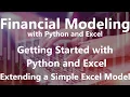 Extending a Simple Excel Model - Getting Started with Python and Excel