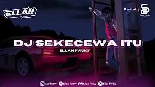dj sekecewa itu angga candra viral tiktok 2024 bootleg 