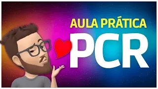 A técnica de PCR - aula prática