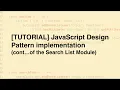 JavaScript Search Module Continue Implementing Design Pattern