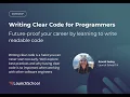 Writing Clear Code for Programmers Future-proof your career by learning to write readable code