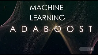 19 Understanding AdaBoost Algorithm Machine Learning Explained