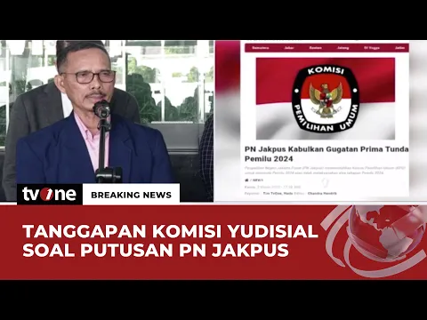 KY Tanggapi Putusan PN Jakpus Soal Penundaan Pemilu