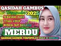Download Lagu QASIDAH GAMBUS TERPOPULER 2025 - TITAN HIDUP MERDU ENAK DI DENGAR 