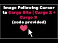 Image following cursor in Cargo 3 and Cargo 3 Cargo Site Tutorial