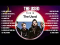 Download Lagu The Used Greatest Hits 2024 Collection - Top 10 Hits Playlist Of All Time