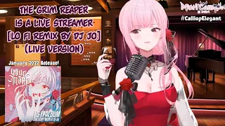 Download Calliope Mori - The Grim Reaper is a Live Streamer [Lo Fi Remix by Dj Jo] (Live version) MP3