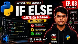 Python Tutorial for Beginners Episode 3 If Else Conditional Statements Complete Python Course
