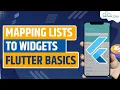 Mapping Lists to Widget - Explained Flutter Tutorial