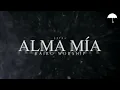 Kairo Worship - Alma Mía  (Letra)