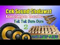 Download Lagu Cek Sound Sholawat | Kentongan Bambu | Bass Horeg Kalem Gleerr