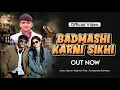 Lagu Badmashi karni Sikhi (official video) pushpendra saindora harshita upadhyay 