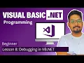 Visual Basic NET Programming Beginner Debugging Code