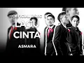 Download Lagu Asmara - Lagu Cinta (Official Lyric)