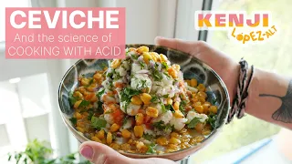 Ceviche and the Science of Marinating Fish Kenji s Cooking Show