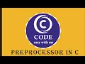 Preprocessor in C Language C programming Code easy with me