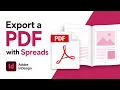 How to Export a PDF with Spreads in Adobe InDesign