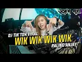 Download Lagu Dj wik wik