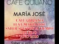Café Quijano - Saber Si Estoy a Tiempo (Feat María José) (Letra)