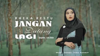 Download Jangan Datang Lagi - Rheka Restu (Official Music Video) MP3