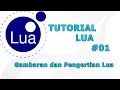 LUA TUTORIAL - Overview and Definition of Lua