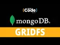 GridFS In MongoDB Uploading Files to MongoDB With GridFS MongoDB For Beginners SimpliCode