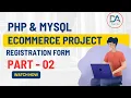 E-Commerce website using PHP MySQL Part - 2 PHP Ecommerce Project in