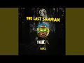 Lagu Insane teknology, The last shaman (Teka Remix)