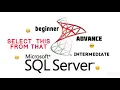 SQL Select - Beginner Intermediate Advance