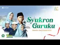 Download Lagu Syukron Guruku - Cover Santri PONDOK PESANTREN AS'AD