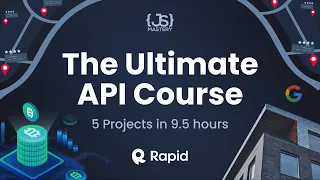 Build and Deploy 5 JavaScript React API Projects in 10 Hours - Full Course RapidAPI