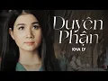 Download Lagu Duyên Phận | Kha Ly (Official Video)