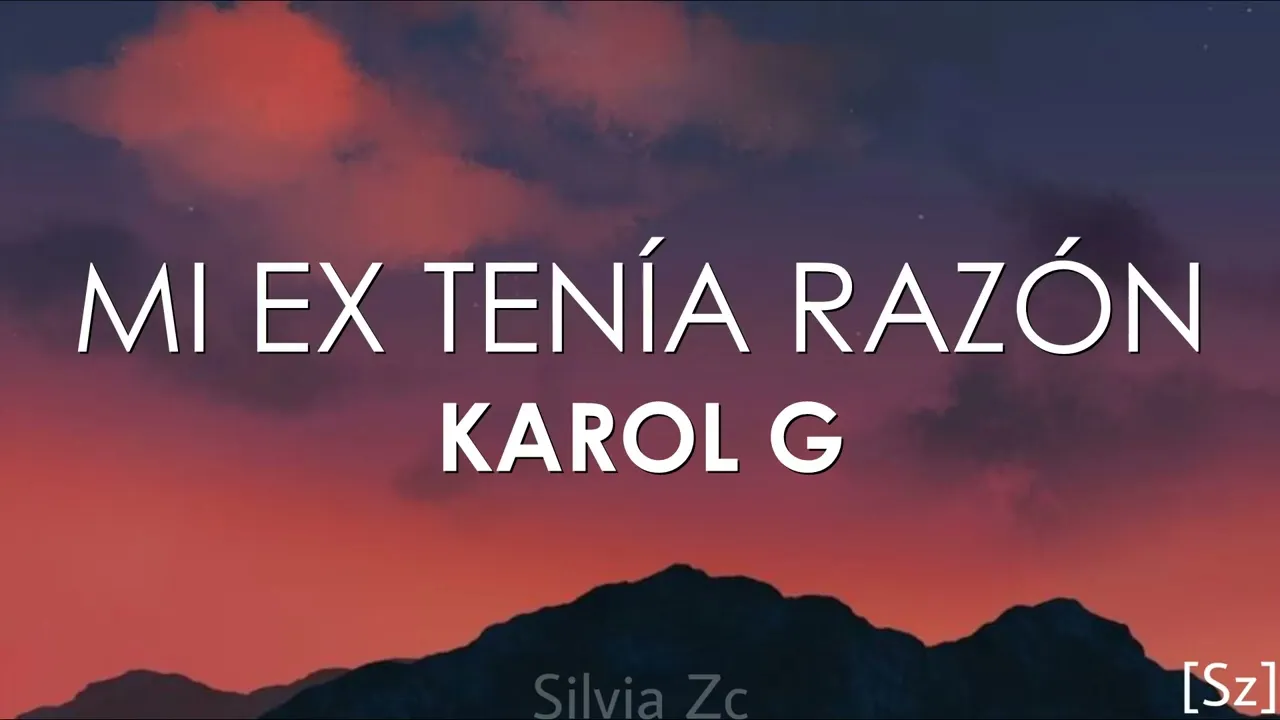KAROL G – MI EX TENÍA RAZÓN MP3 Download
