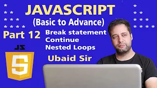 JavaScript Tutorials in Hindi - Break Continue statement and Nested Loop in JavaScript
