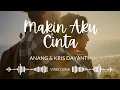 Download Lagu Makin Aku Cinta - Anang \u0026 Kris Dayanti • Video Lirik • Released 2006 • Album Sepuluh Tahun Pertama