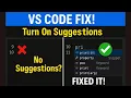 VS Code Suggestions Not Working Here s How to Activate Them 2025
