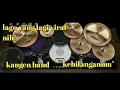 Lagu KANGEN BAND - KEHILANGANMU || COVER REAL DRUM