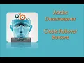 4 Dreamweaver 2021 - Creating Roll over buttons Hierarchical