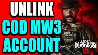 How to UNLINK COD MW3 Account From Activision on PS4 PS5 Xbox PC - Easy Guide