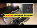 Forgot DVR Password 2 Quick Reset Methods That Work