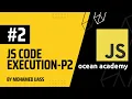 JavaScript Execution Context-P2