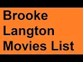 Brooke Langton Movies List